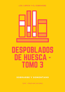 Libro Despoblados Huesca Sobrarbe de 2015