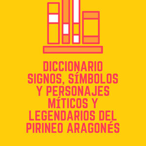 cartel Libro Diccionario Signos del pirineo aragonés de 2018