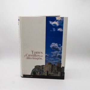 Libro Torres y castillos del Alto Aragón