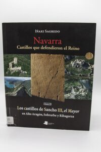 libro navarra. castillos que defendieron el reino ii