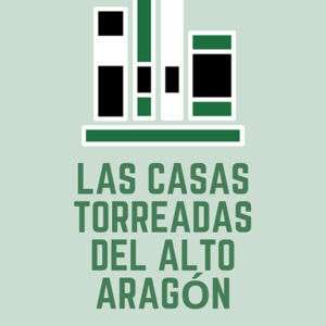 libro las casas torreadas del alto aragón